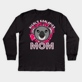Highly Koalafied Mom Koala Cartoon Pink Text Kids Long Sleeve T-Shirt